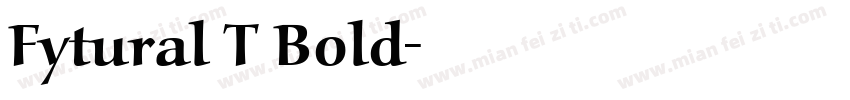 Fytural T Bold字体转换